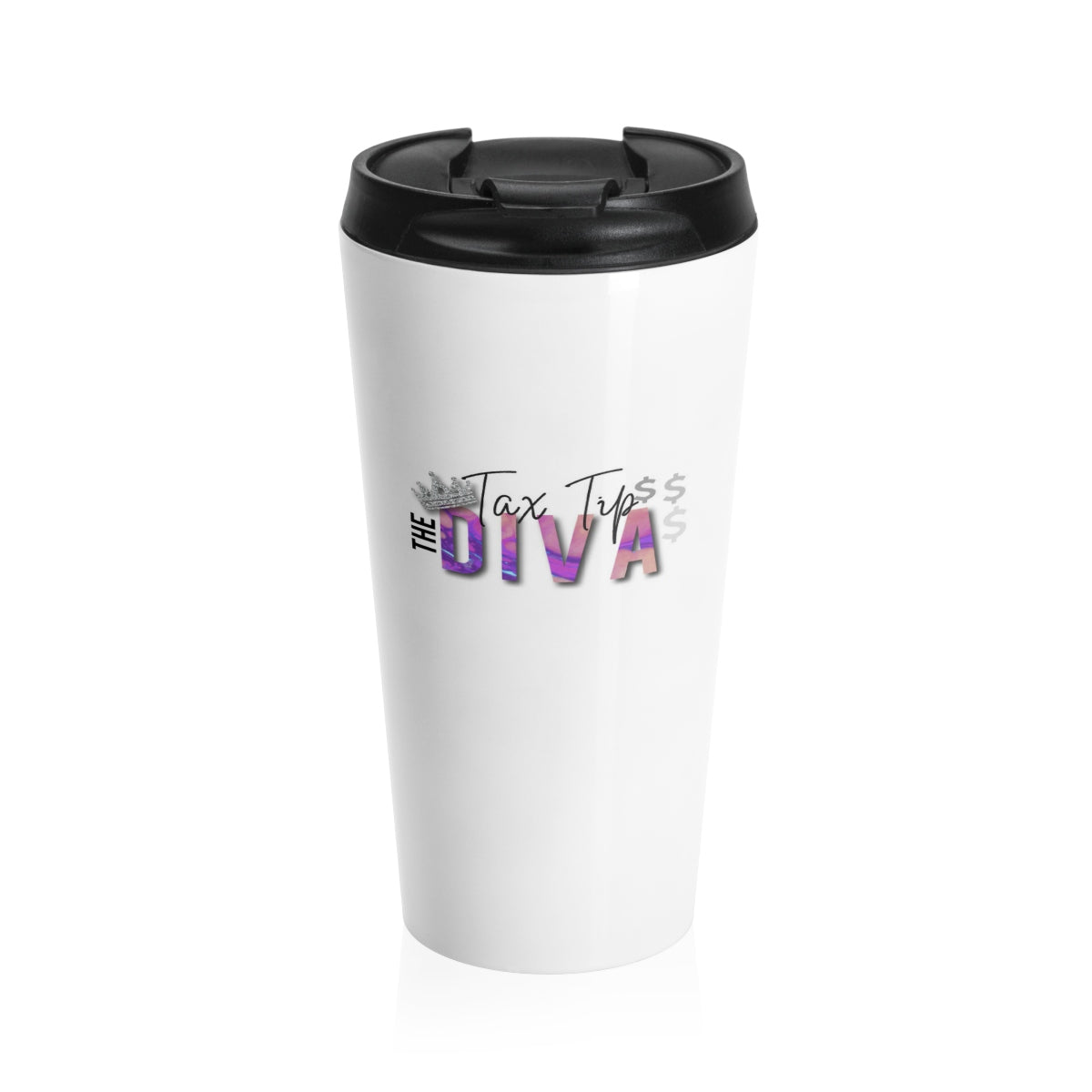 Tax Tip Diva Stainless Steel Travel Mug